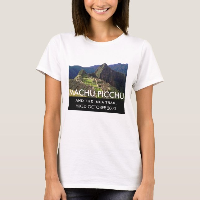 Personalized Inca Trail Machu Picchu Commemorative T-Shirt (Front)