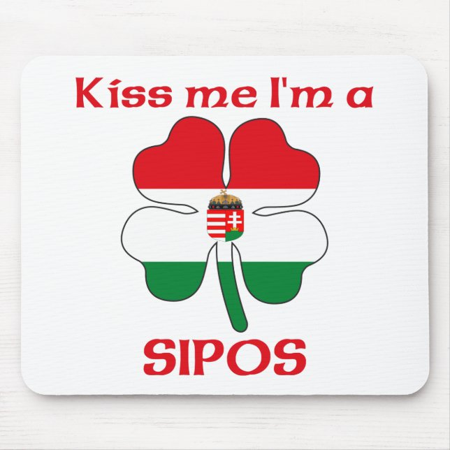 Personalized Indian Kiss Me I'm Sipos Mouse Pad (Front)