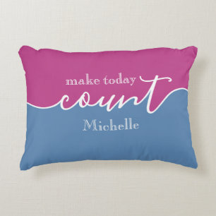 Personalized Inspiration Make Today Count Accent P Pillow