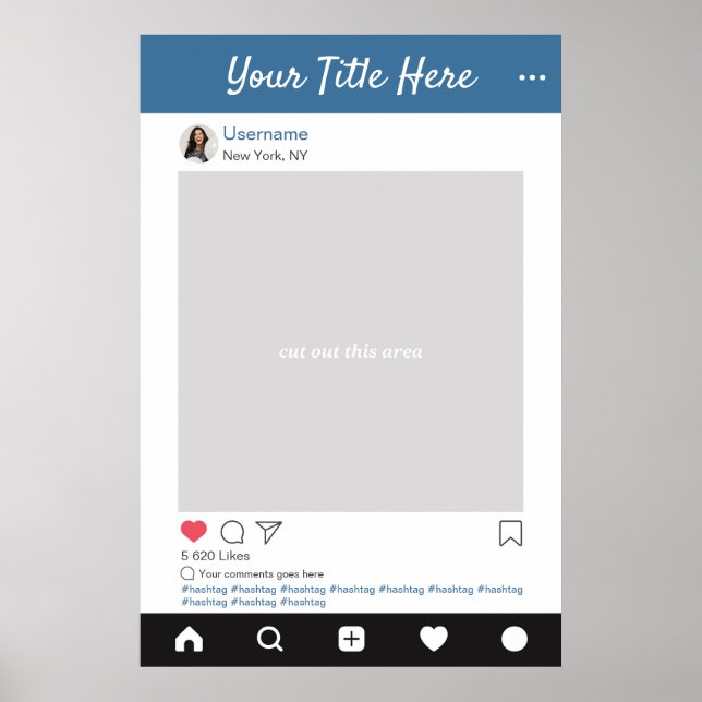 Personalized Instagram photo prop selfie frame Poster (Front)