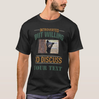 Personalized Introvert Willing To Discuss Black  T-Shirt
