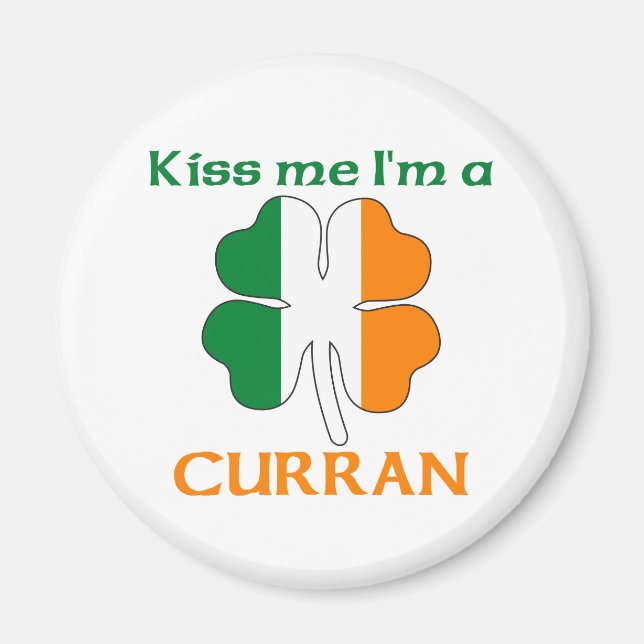 Personalized Irish Kiss Me I'm Curran Magnet (Front)