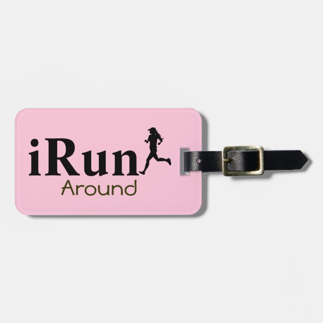 Personalized iRun Around Humourous Luggage Tag (Front Horizontal)
