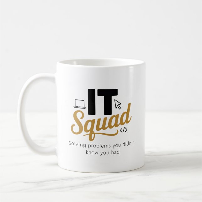 Personalized IT Squad Coffee Mug (Left)