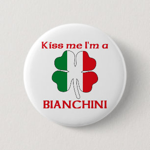 Personalized Italian Kiss Me I'm Bianchini 2 Inch Round Button