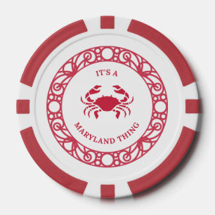 PERSONALIZED IT'S A MARYLAND THING (CRABS) POKER CHIPS