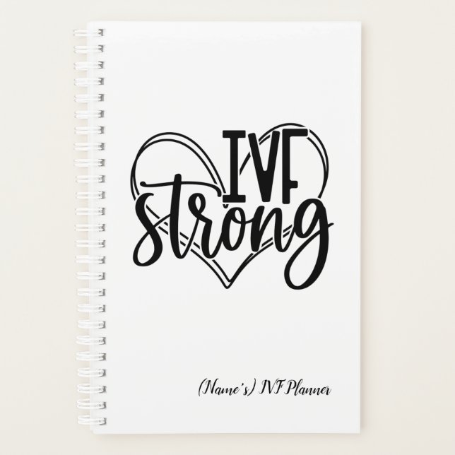 Personalized "IVF Strong" Infertility/IVF Planner (Front)