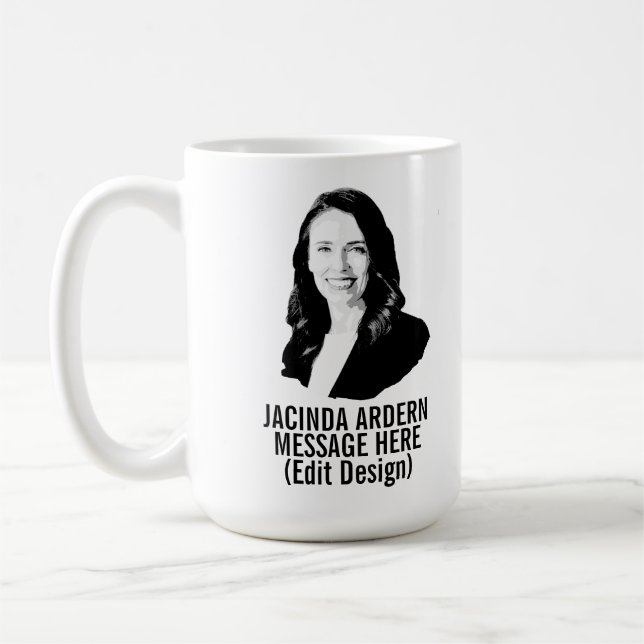 PERSONALIZED JACINDA ARDERN COFFEE MUG (Left)