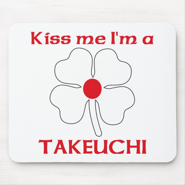 Personalized Japanese Kiss Me I'm Takeuchi Mouse Pad (Front)