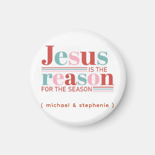 Personalized Jesus is the Reason for the Season Magnet