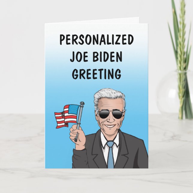 Personalized Joe Biden Greeting Card (Front)