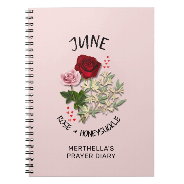 Personalized JUNE BIRTH MONTH FLOWER Prayer Diary  Notebook (Front)