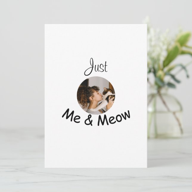 Personalized "Just Me and Meow" Photo Template –  (Standing Front)