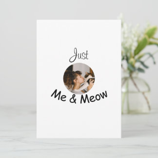 Personalized "Just Me and Meow" Photo Template – 