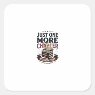Personalized Just One More Chapter Est 1985 Bookwo Square Sticker