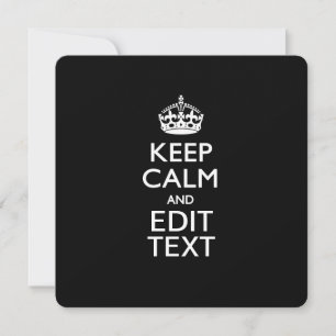 Personalized KEEP CALM AND Edit Text Invite