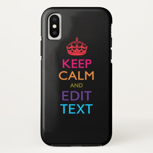 Personalized KEEP CALM AND Edit Text Multi Colour Case-Mate iPhone Case (Back)