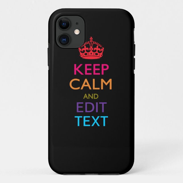 Personalized KEEP CALM AND Edit Text Multi Colour Case-Mate iPhone Case (Back)