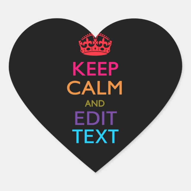 Personalized KEEP CALM AND Edit Text Multicolor Heart Sticker (Front)