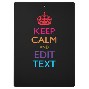 Personalized KEEP CALM AND Edit Text Multicolored Clipboard