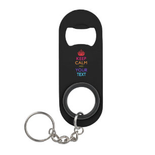 Personalized KEEP CALM AND Edit Text Multicolored Mini Bottle Opener