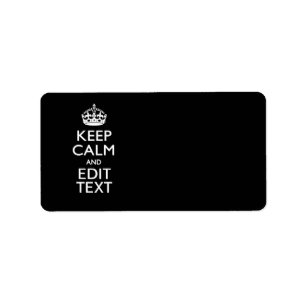 Personalized Keep Calm And Edit Text on Black Label