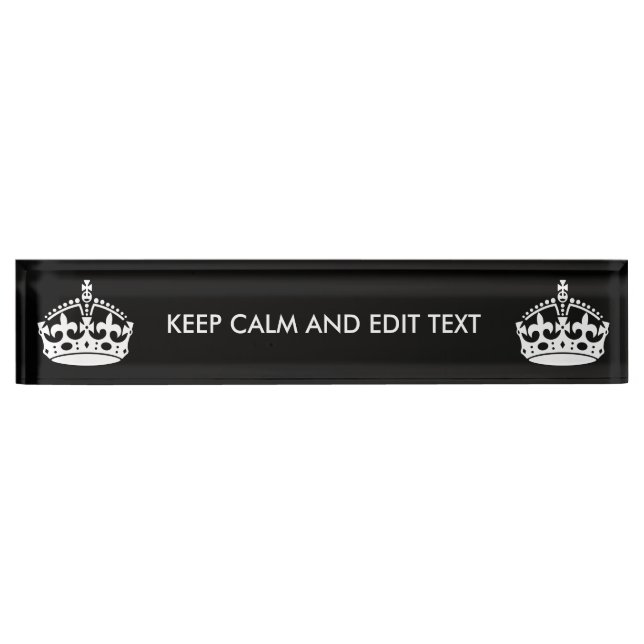 Personalized KEEP CALM AND Edit Text on Black Nameplate (Front)