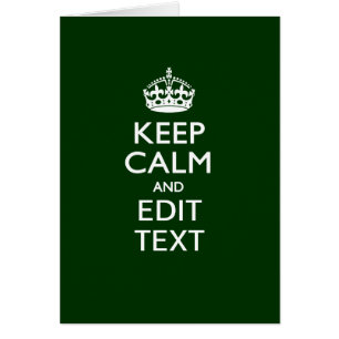 Personalized KEEP CALM AND Edit Text on Green