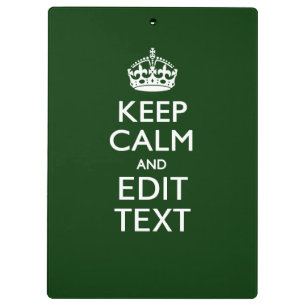 Personalized KEEP CALM AND Edit Text on Green Clipboard