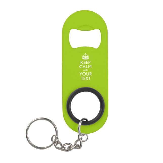 Personalized KEEP CALM AND Edit Text on Lime Green Mini Bottle Opener (Front)