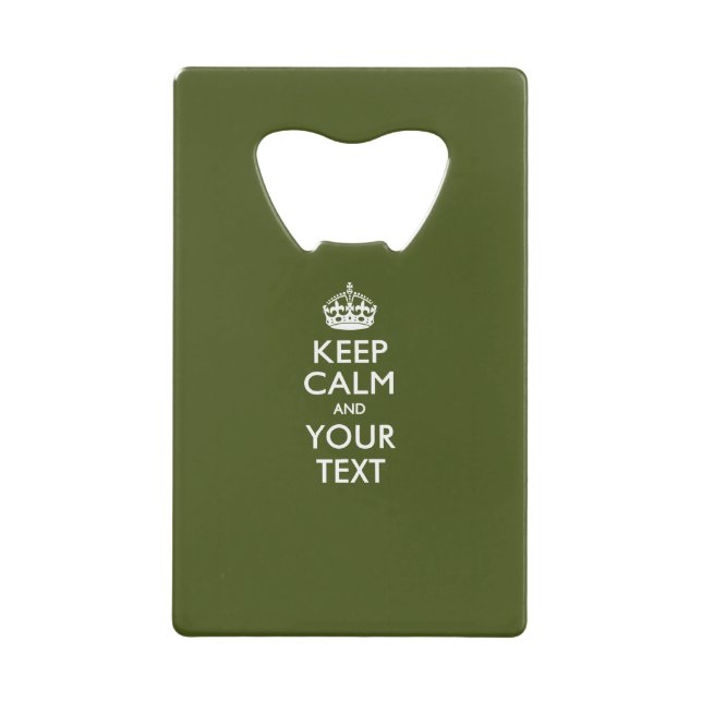 Personalized KEEP CALM AND Edit Text on Olive Wallet Bottle Opener (Front)
