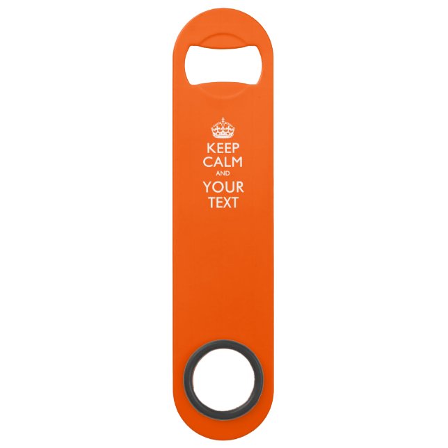 Personalized KEEP CALM AND Edit Text on Orange Speed Bottle Opener (Front)