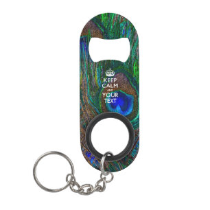 Personalized KEEP CALM AND Edit Text on Peacock Mini Bottle Opener