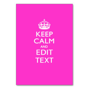 Personalized KEEP CALM AND Edit Text on Pink Table Number