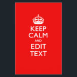 Personalized KEEP CALM AND Edit Text on Red Flyer<br><div class="desc">A personalized racy red Keep Calm and Carry On style saying on a custom gift. Humourous or whimsical try on your creative words on the two editable lines of text. Remember to use CAPITAL letters for best results. Use the "Ask this Designer" link to contact us with your special design...</div>