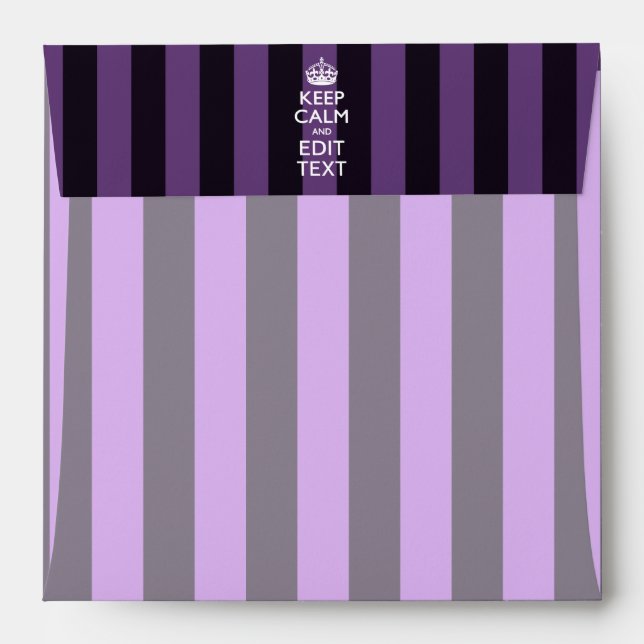Personalized KEEP CALM AND Edit Text on Stripes Envelope (Back (Top Flap))
