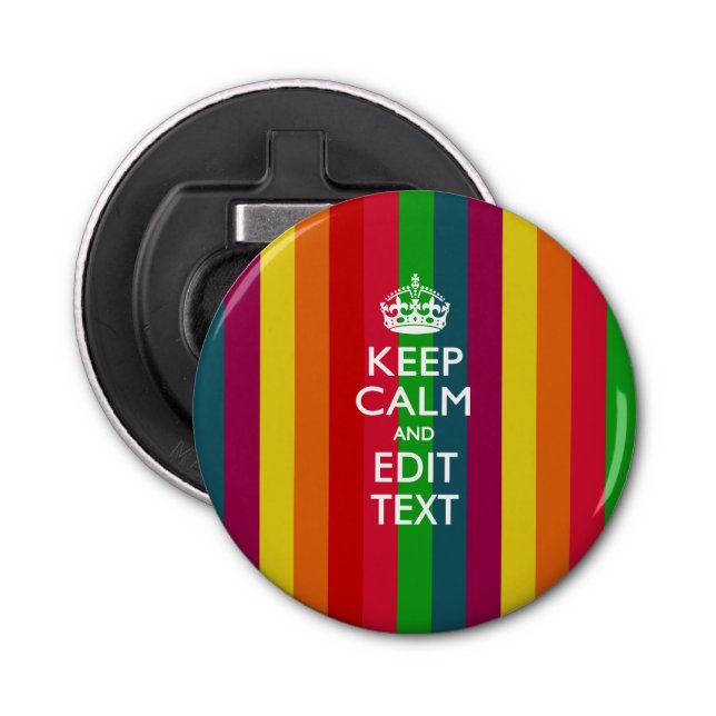 Personalized KEEP CALM AND Edit Text Rainbow Style Bottle Opener (Front)