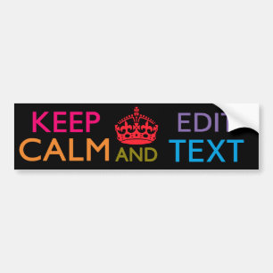 Personalized KEEP CALM AND Edit Your Text Bumper Sticker