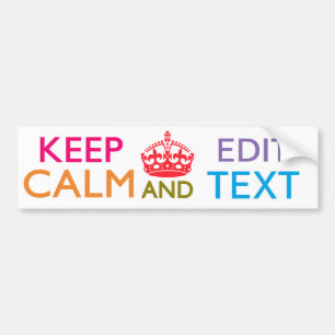 Personalized KEEP CALM AND Edit Your Text Bumper Sticker