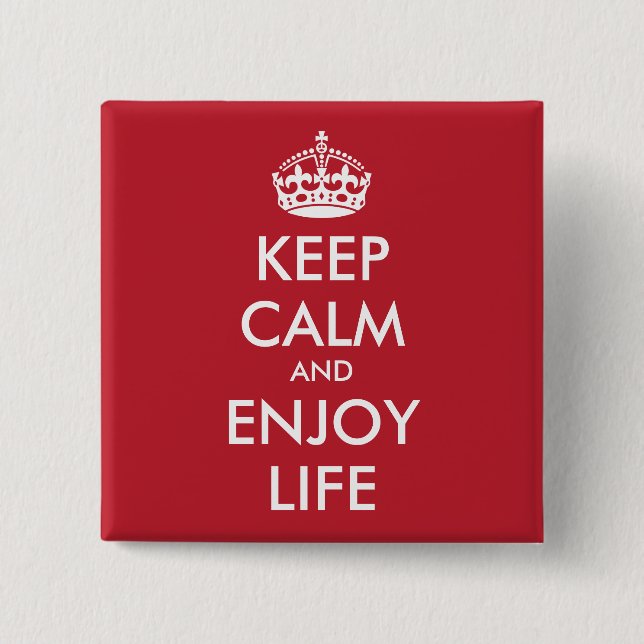 Personalized KEEP CALM AND ENJOY LIFE 2 Inch Square Button (Front)