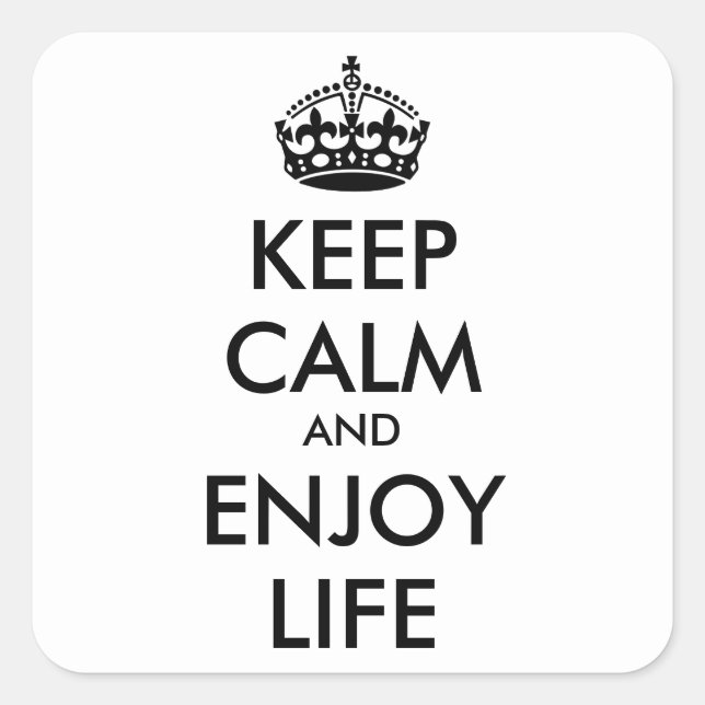 Personalized KEEP CALM AND ENJOY LIFE Square Sticker (Front)