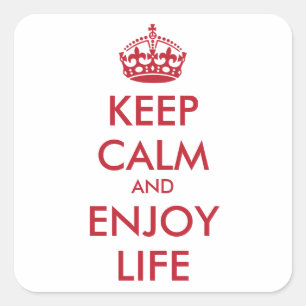 Personalized KEEP CALM AND ENJOY LIFE Square Sticker