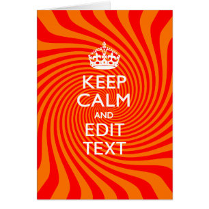 Personalized KEEP CALM AND Have Text Orange Swirl