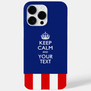Personalized KEEP CALM AND Have Your Creative Text Case-Mate iPhone 14 Pro Max Case