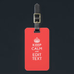 Personalized KEEP CALM and Have your text on Coral Luggage Tag<br><div class="desc">A personalized Keep Calm and Carry On saying on Pink Coral. Humourous or whimsical try on your creative words on two editable lines of text. Remember to use CAPITAL letters for best results. Embroidery designs are available in a wide selection of popular colour options. Use the "Ask this Designer" link...</div>