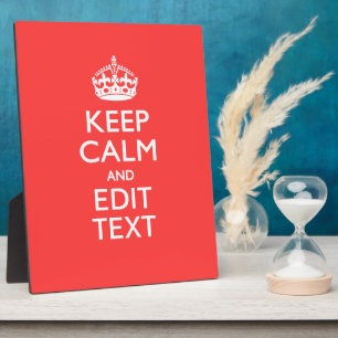 Personalized KEEP CALM and Have your text on Coral Plaque