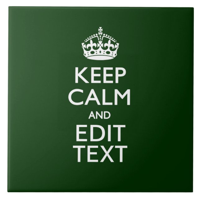 Personalized Keep Calm And Have Your Text on Green Tile (Front)