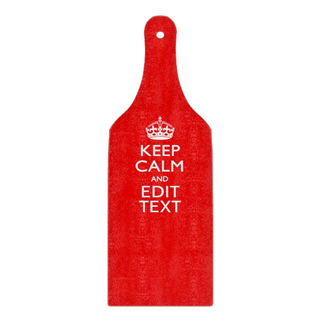Personalized Keep Calm And Have Your Text on Red Cutting Board (Front)