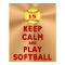 Personalized KEEP CALM AND PLAY SOFTBALL Posters