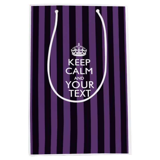 Personalized KEEP CALM AND Your Creative Text Medium Gift Bag (Front)